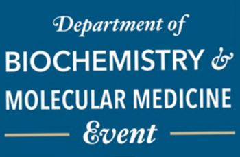 Deparment of Biochemistry & Molecular Medicine Event